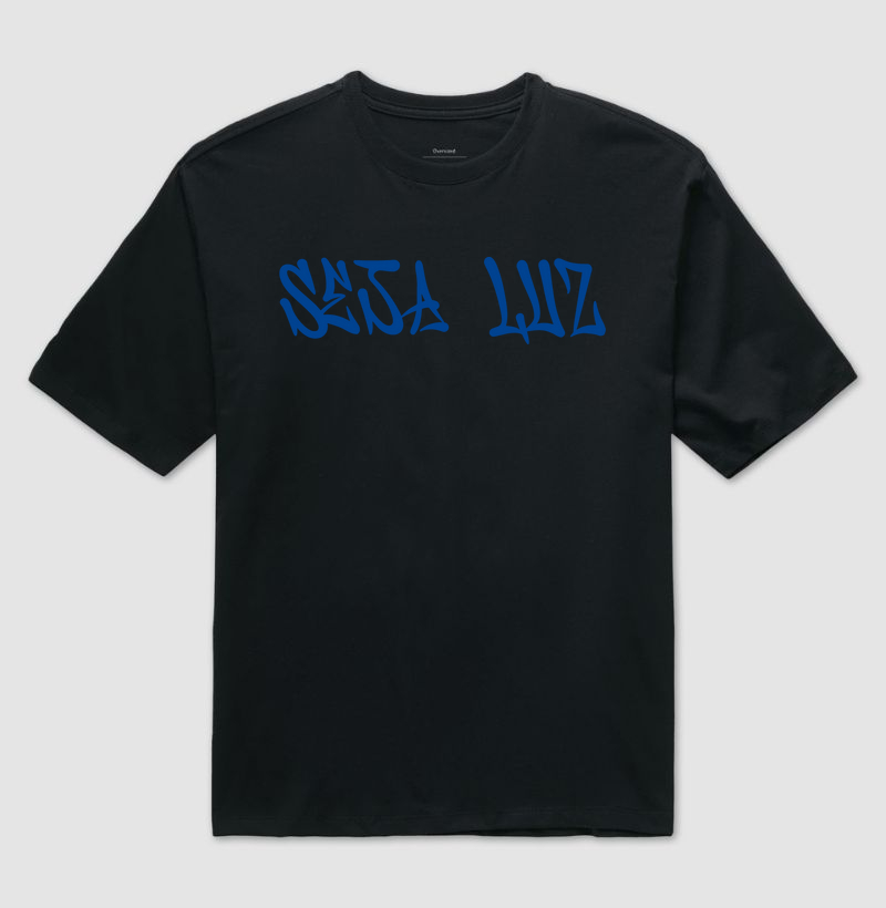 Seja Luz - Camiseta Oversized