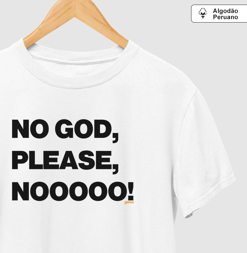 No god please