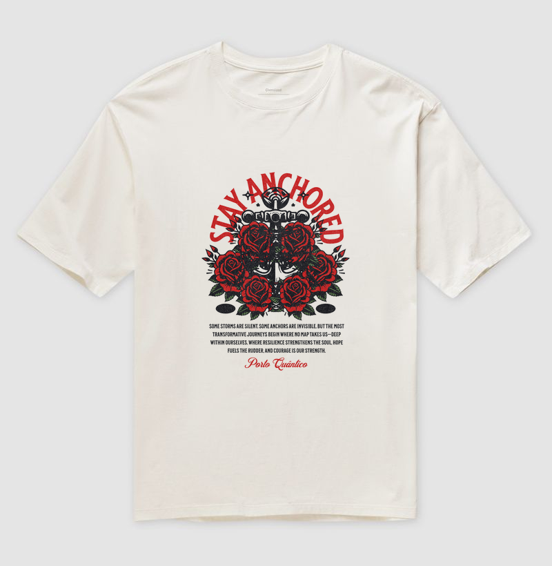 Camiseta Unissex Oversized 100% Algodão - Stay Anchored