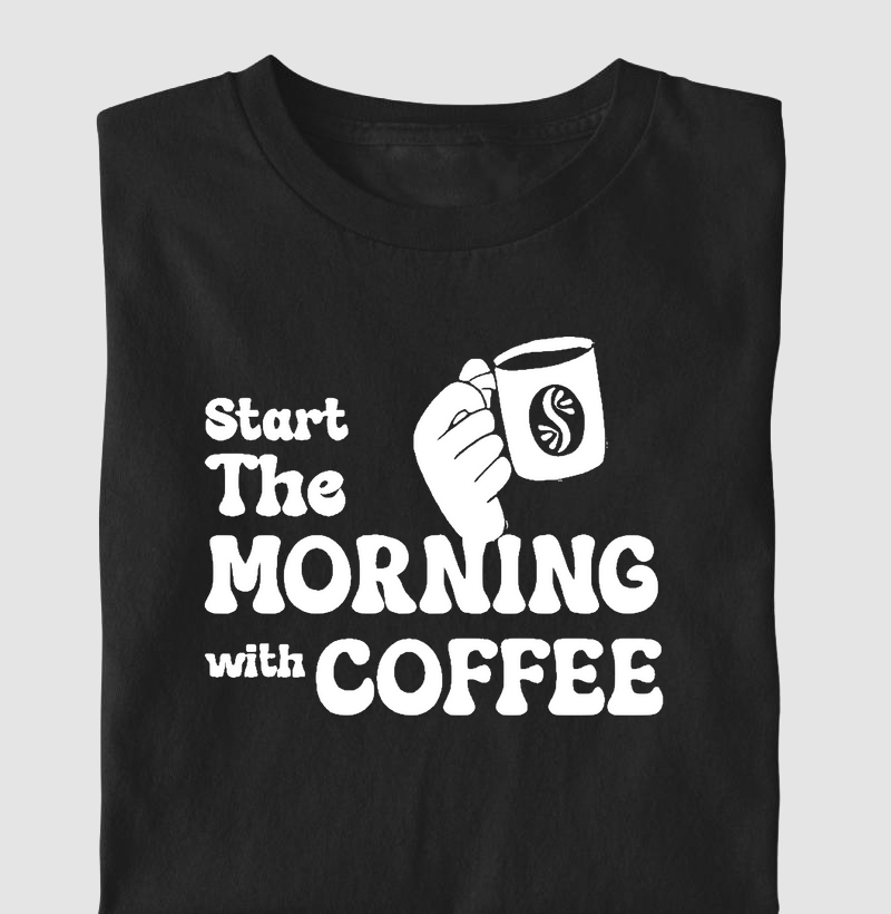 Start the morning