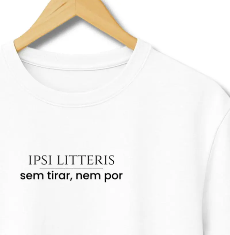 Ipsi Litteris - Sem tirar, nem por