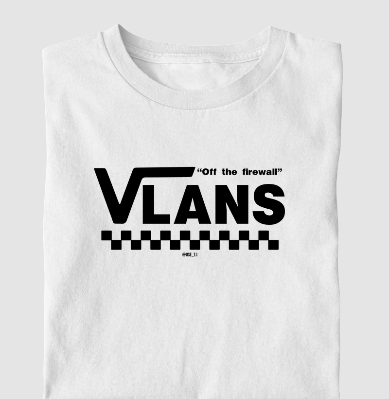 “VLANS - Off the firewall”  T.I