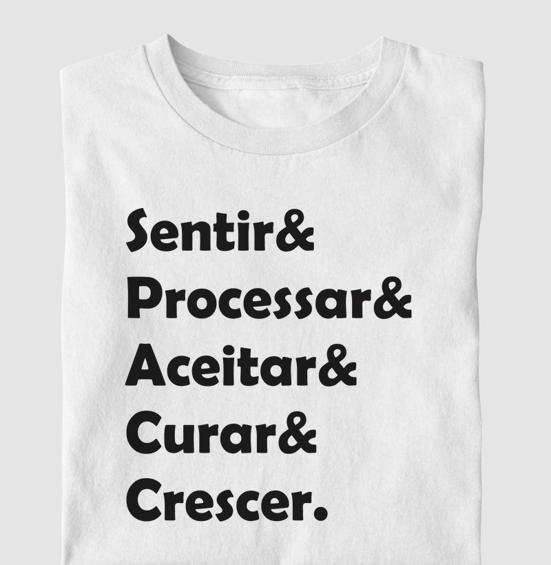 Sentir Processar Aceitar Curar Crescer