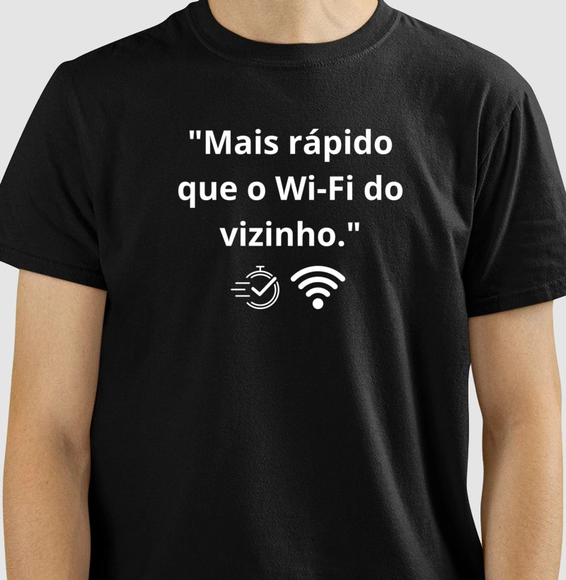 Mais Rápido que Wi-Fi do vizinho