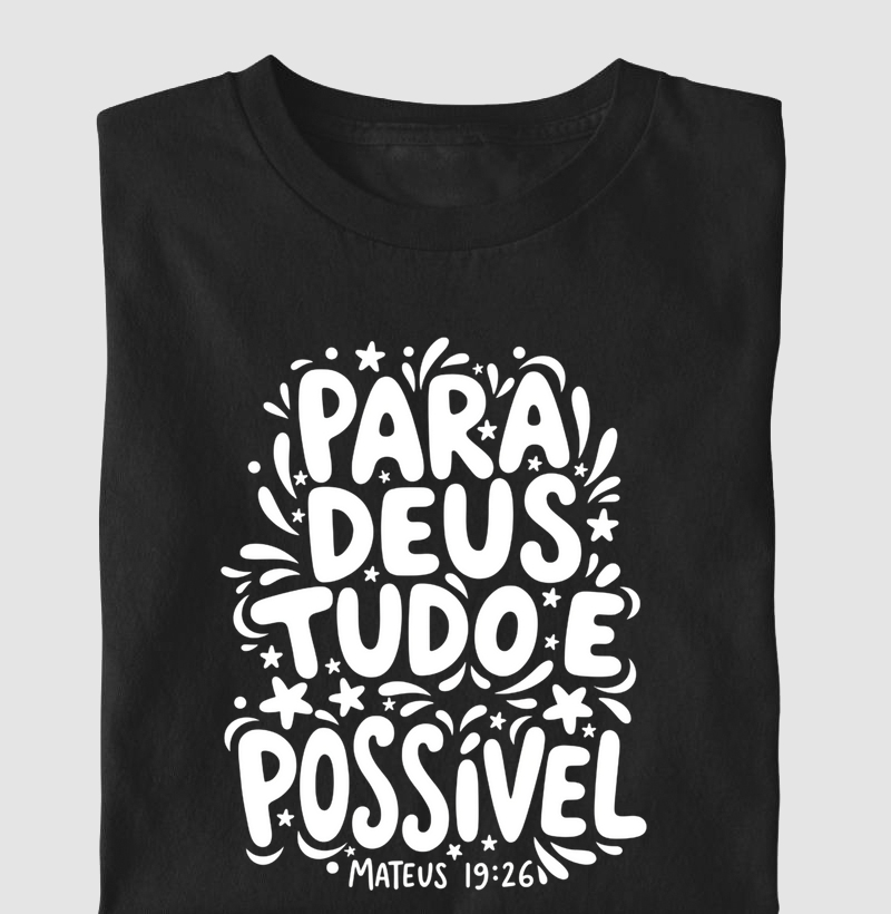 Para Deus Tudo é Possível