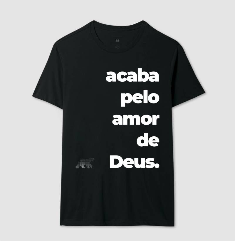 Acaba pelo Amor de Deus