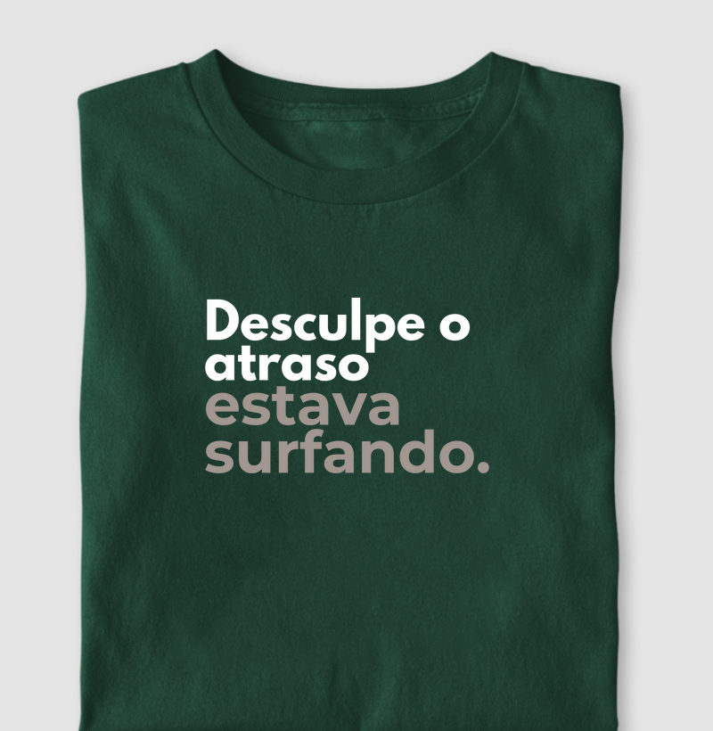 Desculpe o atraso, estava surfando