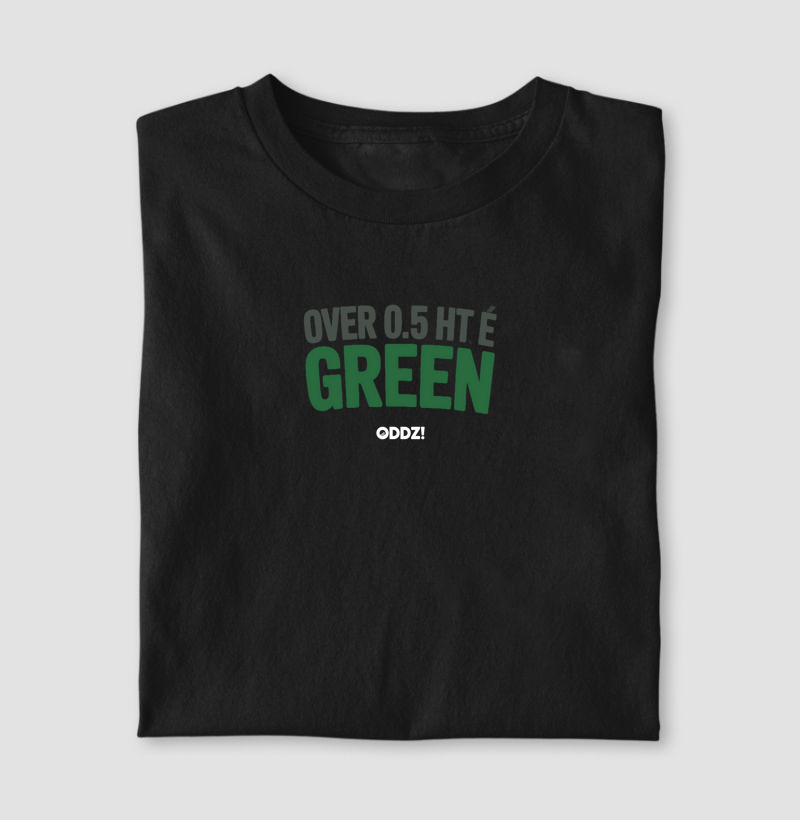 Camiseta Over 0.5 HT É Green – Estilo e Humor para Apostadores