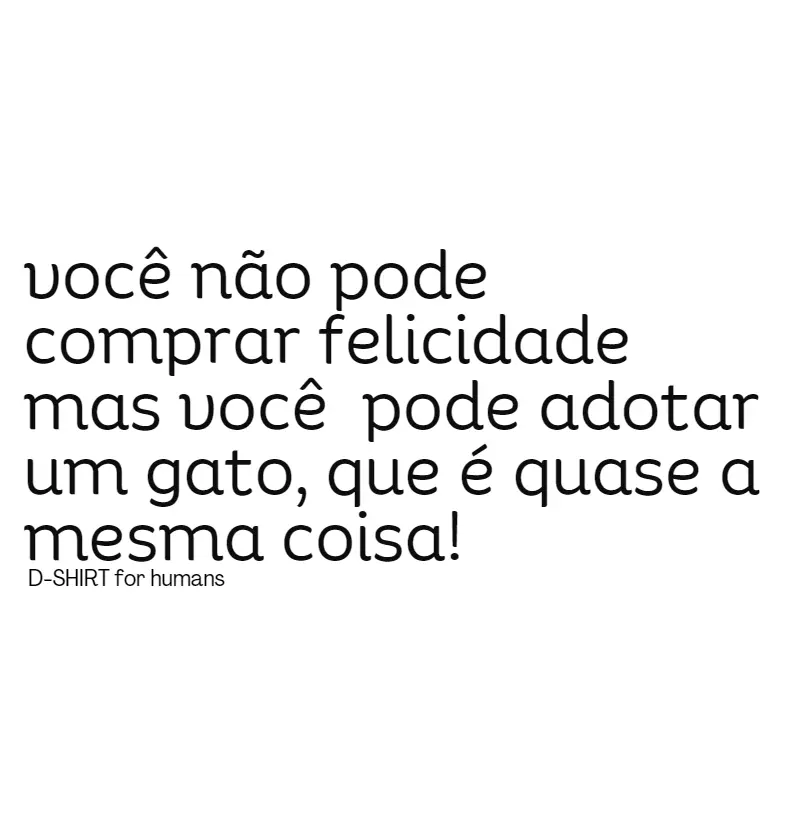 ADOTAR É QUASE A MESMA COISA! Gato