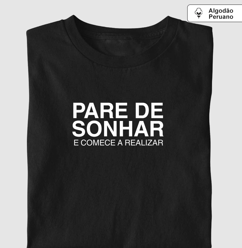 Pare de Sonhar e Comece a Realizar
