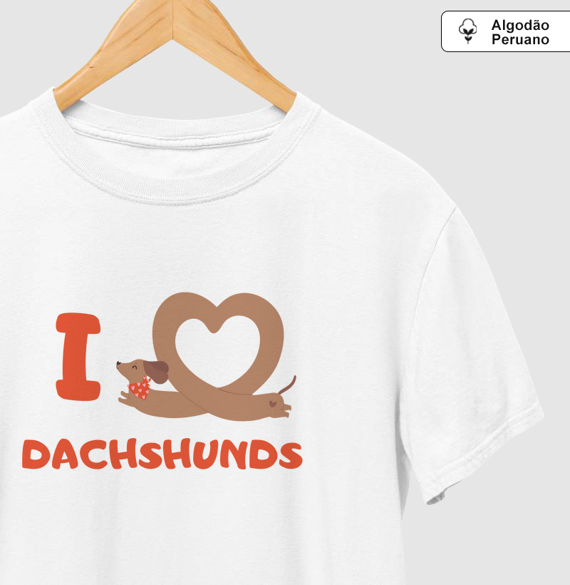 I Love Dachshunds
