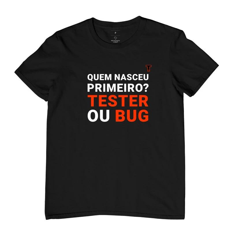 Quem nasceu primeiro? Tester ou Bug