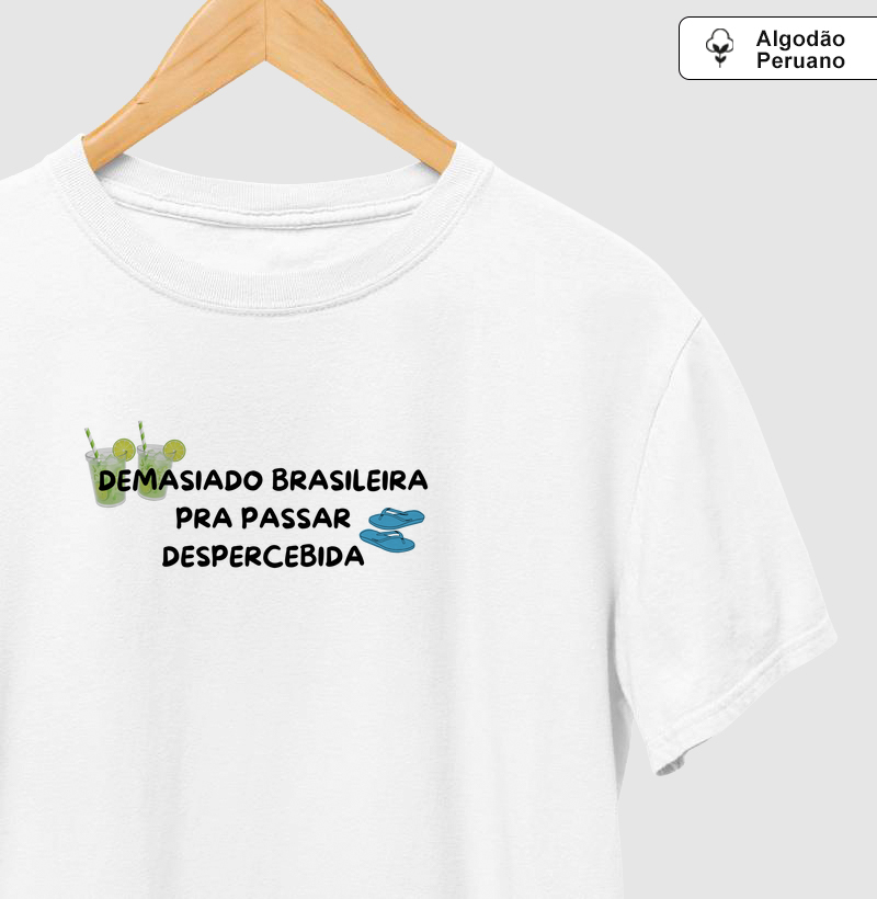 DEMASIADO BRASILEIRA PARA PASSAR DESPERCEBIDA