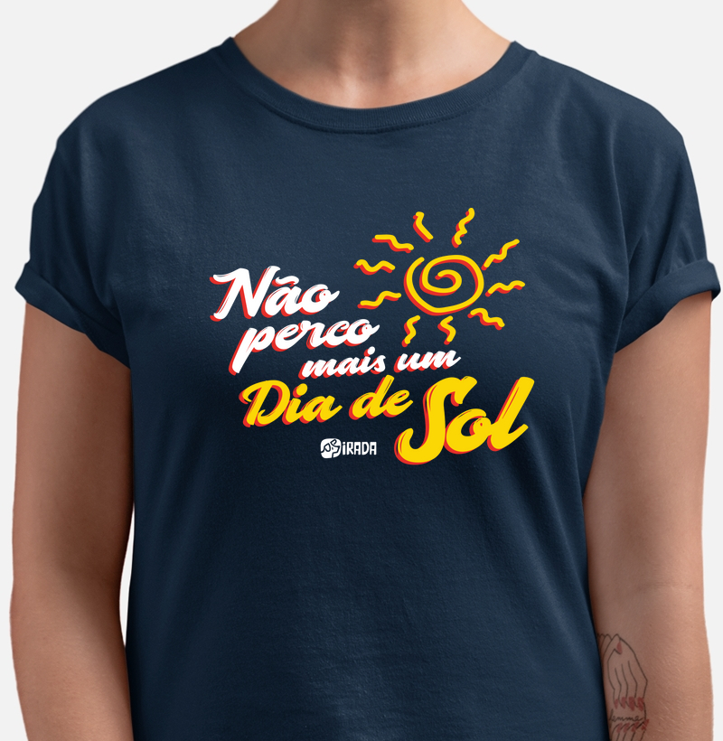 Não perco mais um Dia de Sol