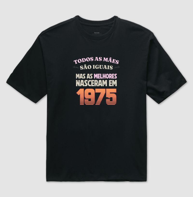 As melhores Mães Nasceram em 1975