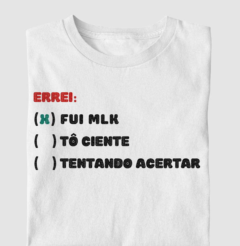 Camiseta Errei fui Mlk