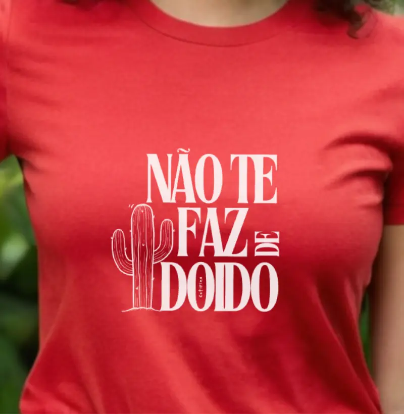 Não Te Faz de Doido