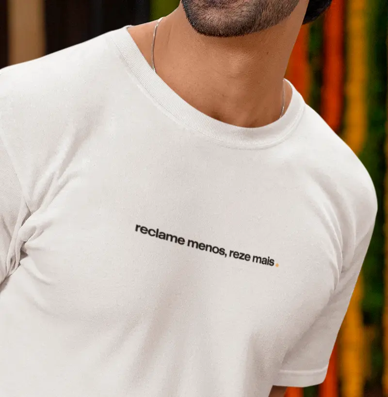 Reclame menos, reze mais