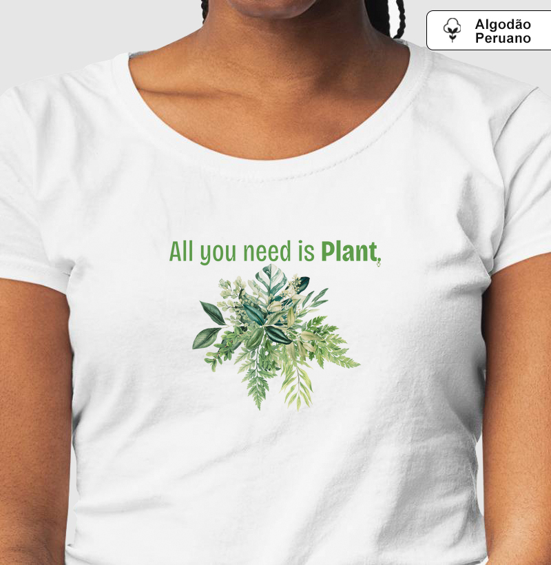 All you need is Plant