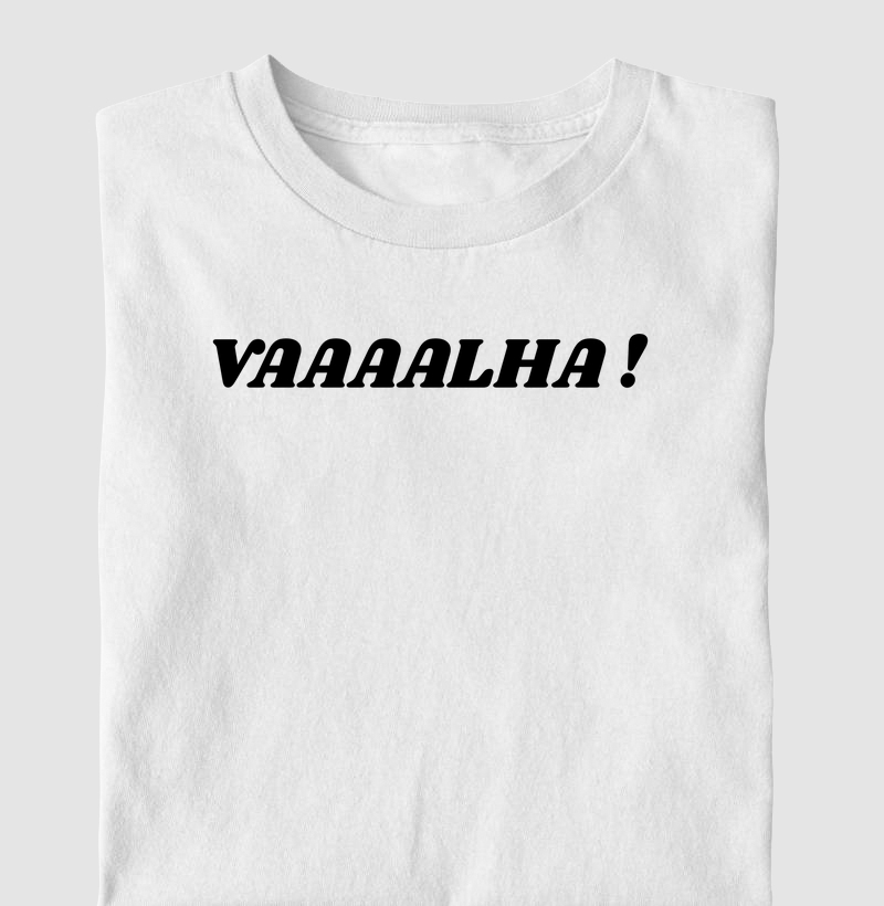 Camiseta Valha!