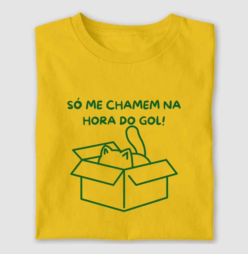 Só me chamem na hora do gol
