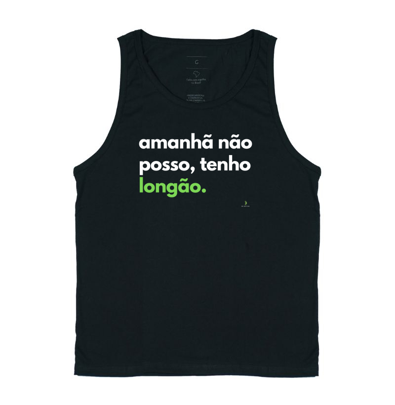 Amanhã não posso, tenho longão