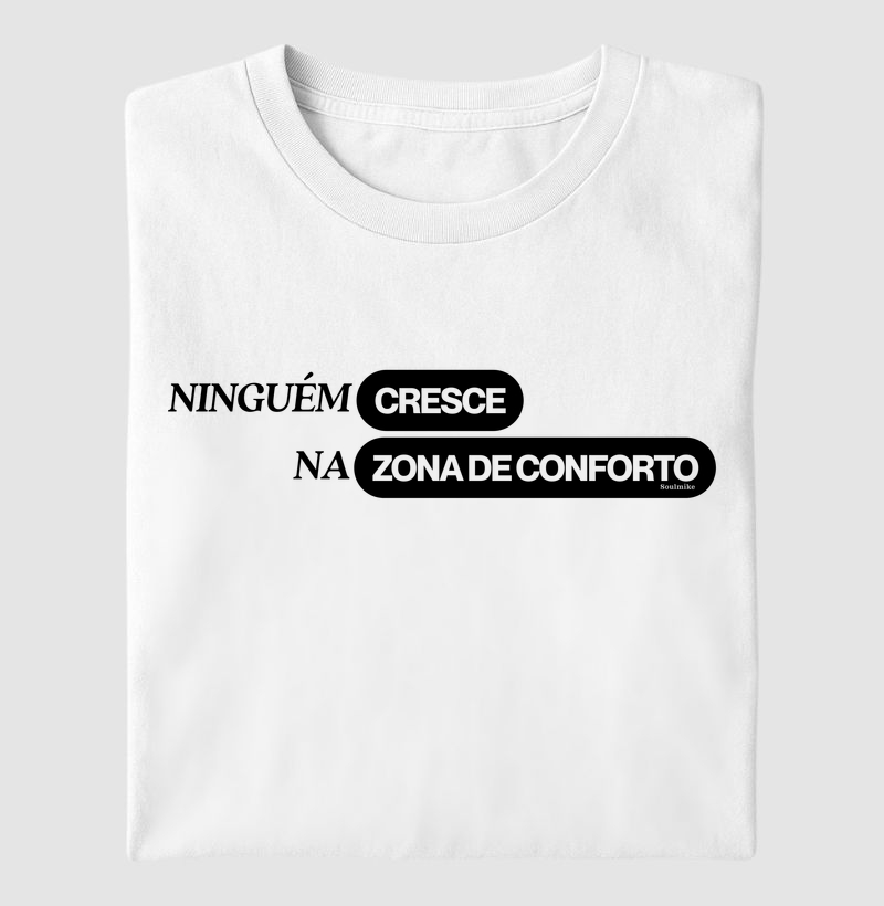 Ninguém cresce na zona de conforto II