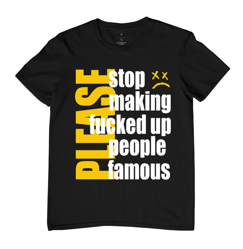 Camiseta Please Stop