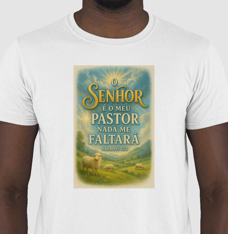 Camiseta O Senhor é Meu Pastor – Salmos 23:1