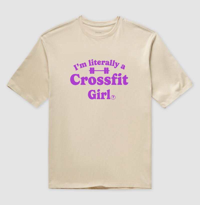 Oversized I’m Literally a Crossfit Girl