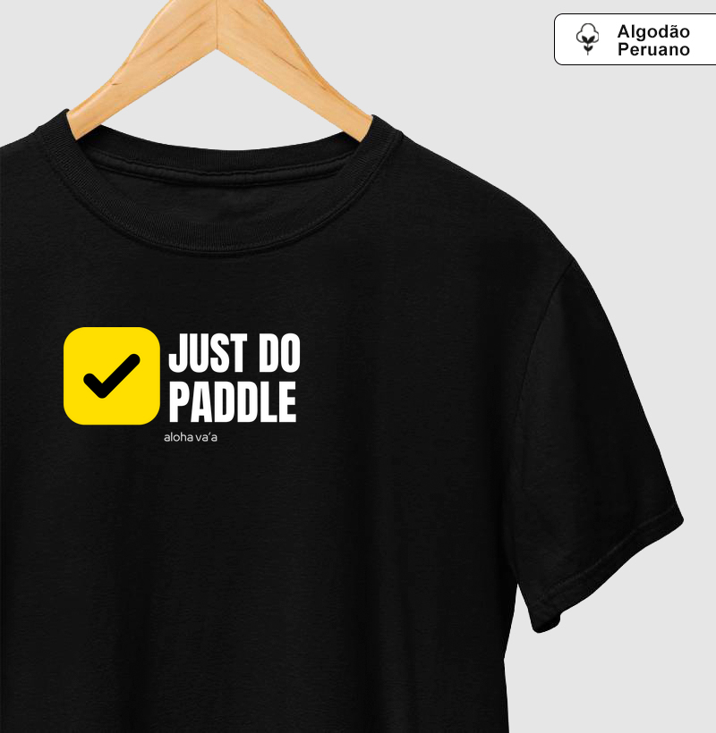 Just do Paddle (Apenas reme)