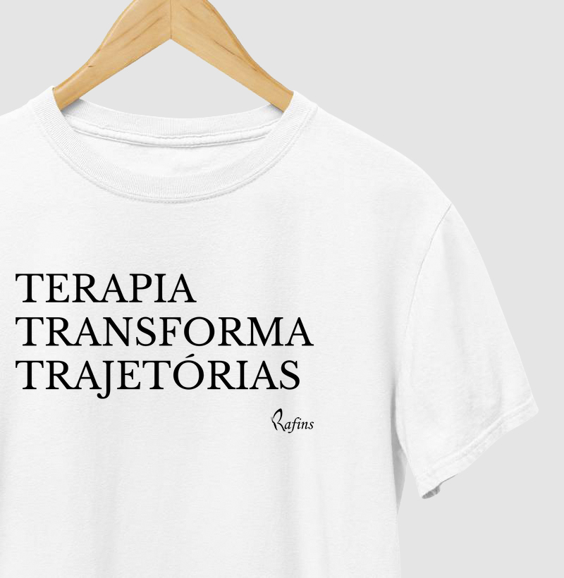 Camiseta - Terapia transforma trajetórias