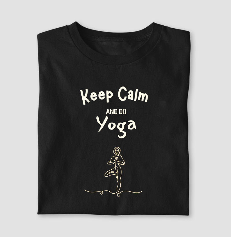 Keep Calm and Do Yoga