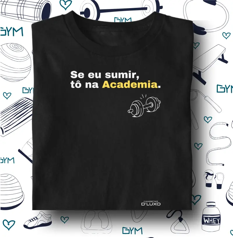 Se eu sumir, tô na Academia