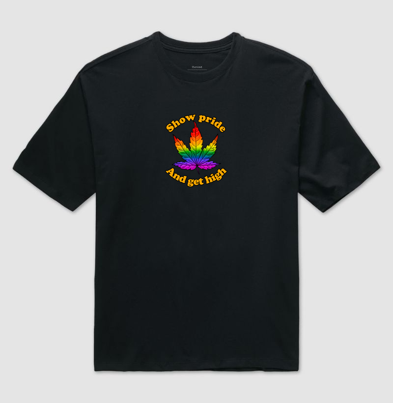 Show Pride and Get High