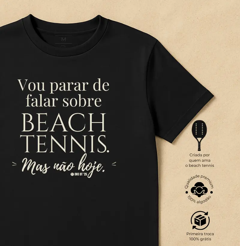 Vou parar de falar de Beach Tennis. Mas não hoje.