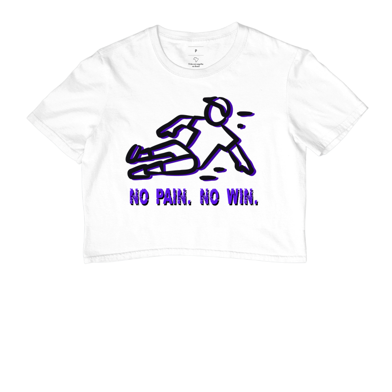 No pain. No win.