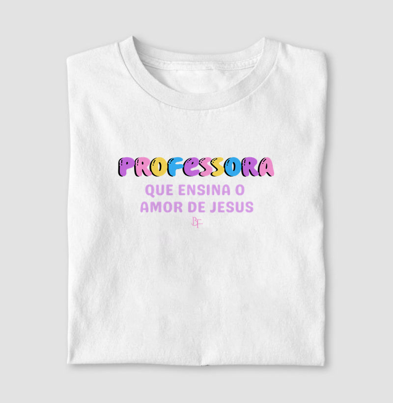 Professora que ensina o amor de Jesus
