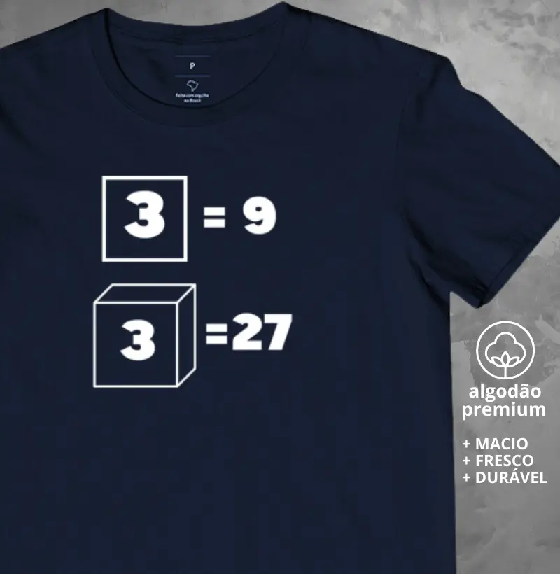 Camiseta 3 ao Cubo e ao Quadrado