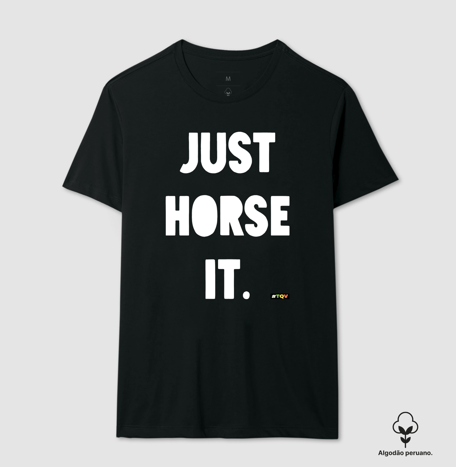 Apenas Cavalgue - Algodão Peruano