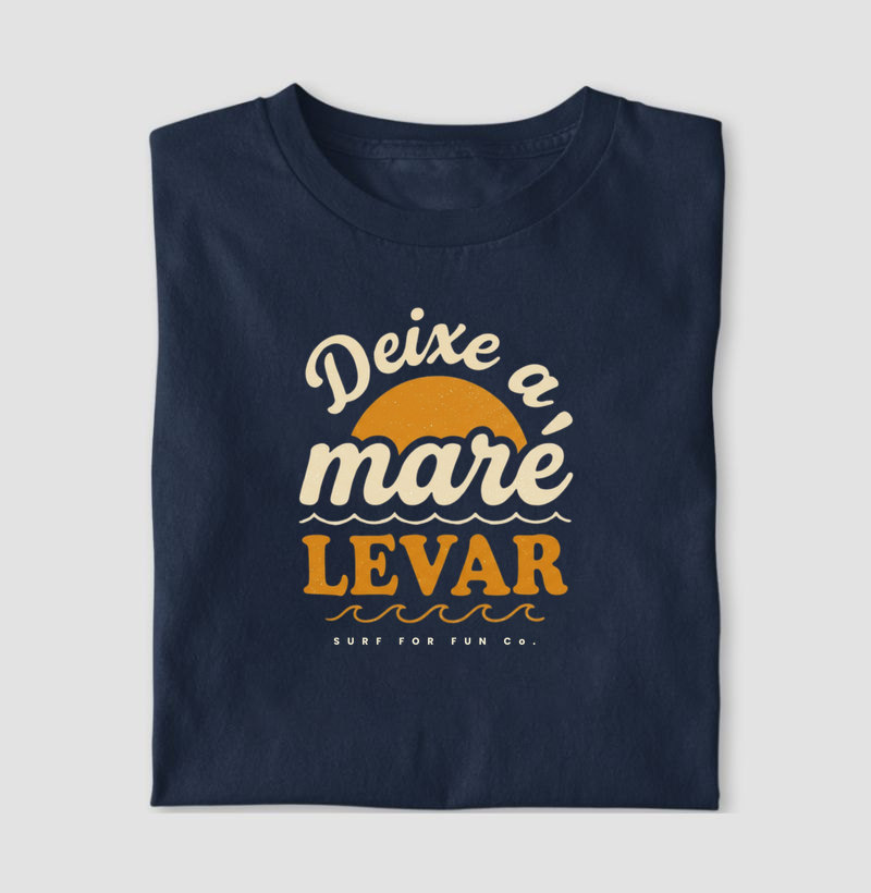 Deixe a maré levar | Surf For Fun Wear