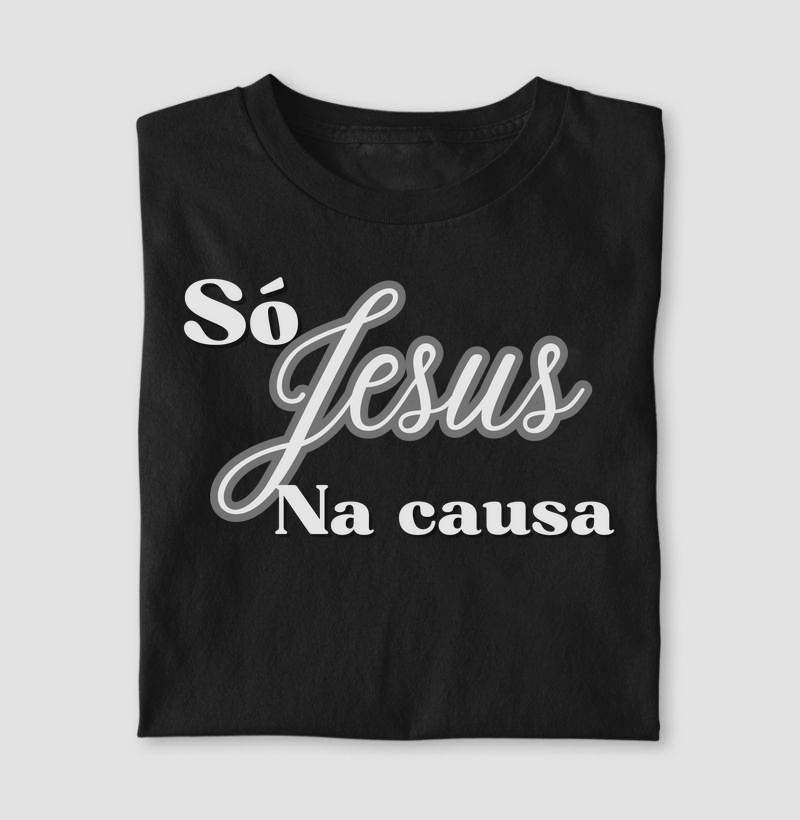 Só Jesus Na Causa
