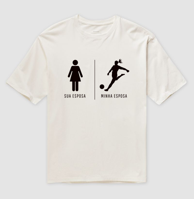 Camiseta Oversized Minha Esposa