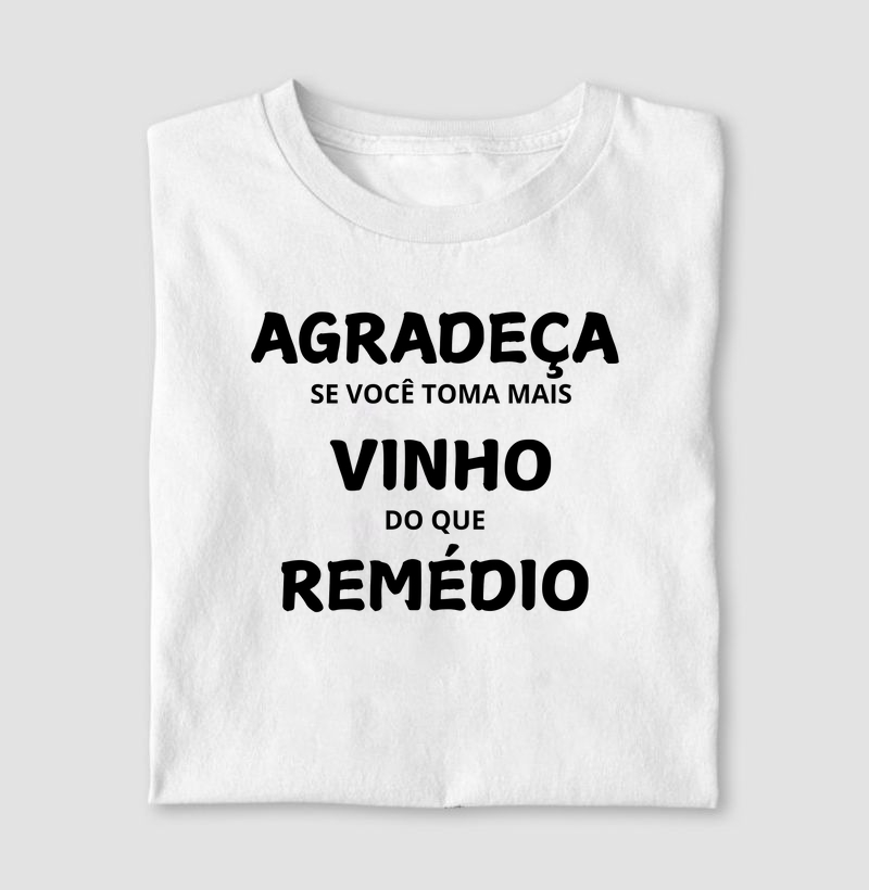 AGRADEÇA VINHO REMÉDIO