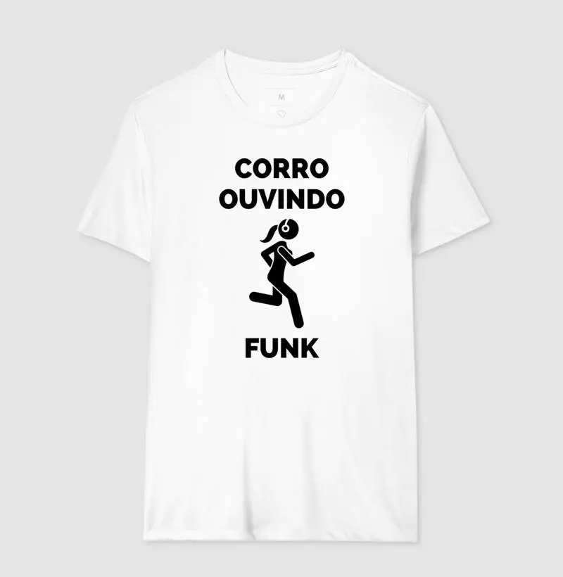 Corro ouvindo Funk.
