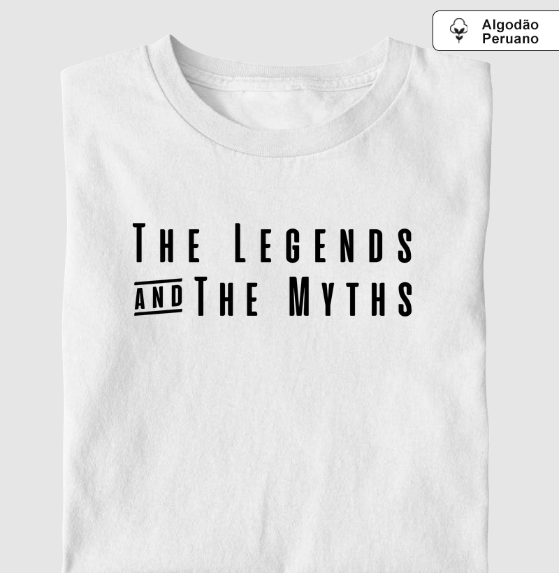 The Legends and The Myths (MUS)