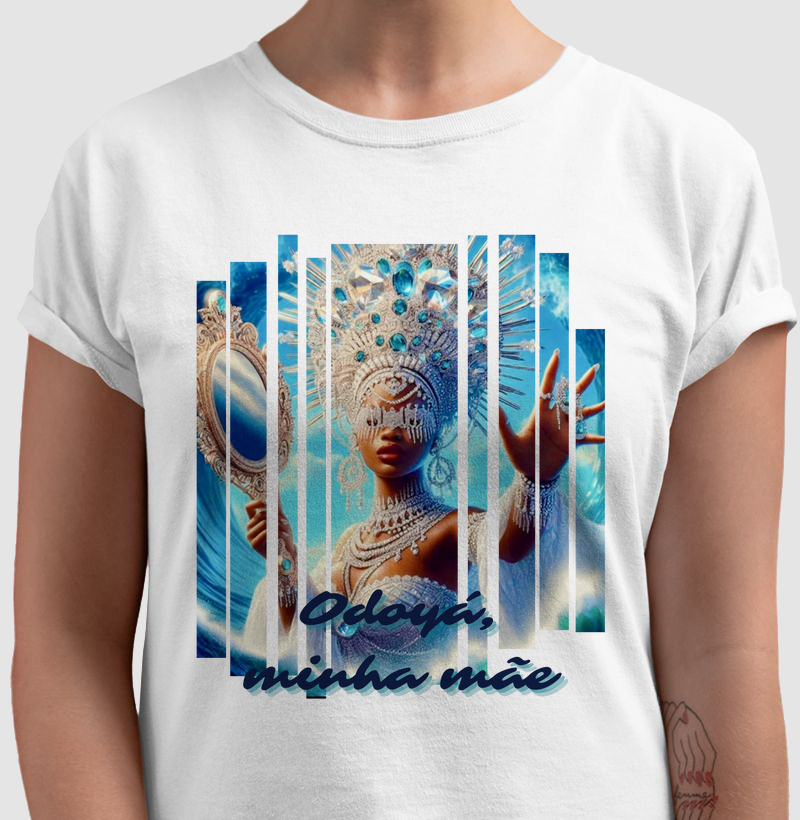 Camiseta "Odoyá, minha mãe"