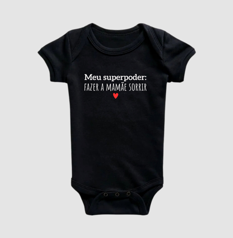 Meu Superpoder: Fazer a mamãe sorrir!