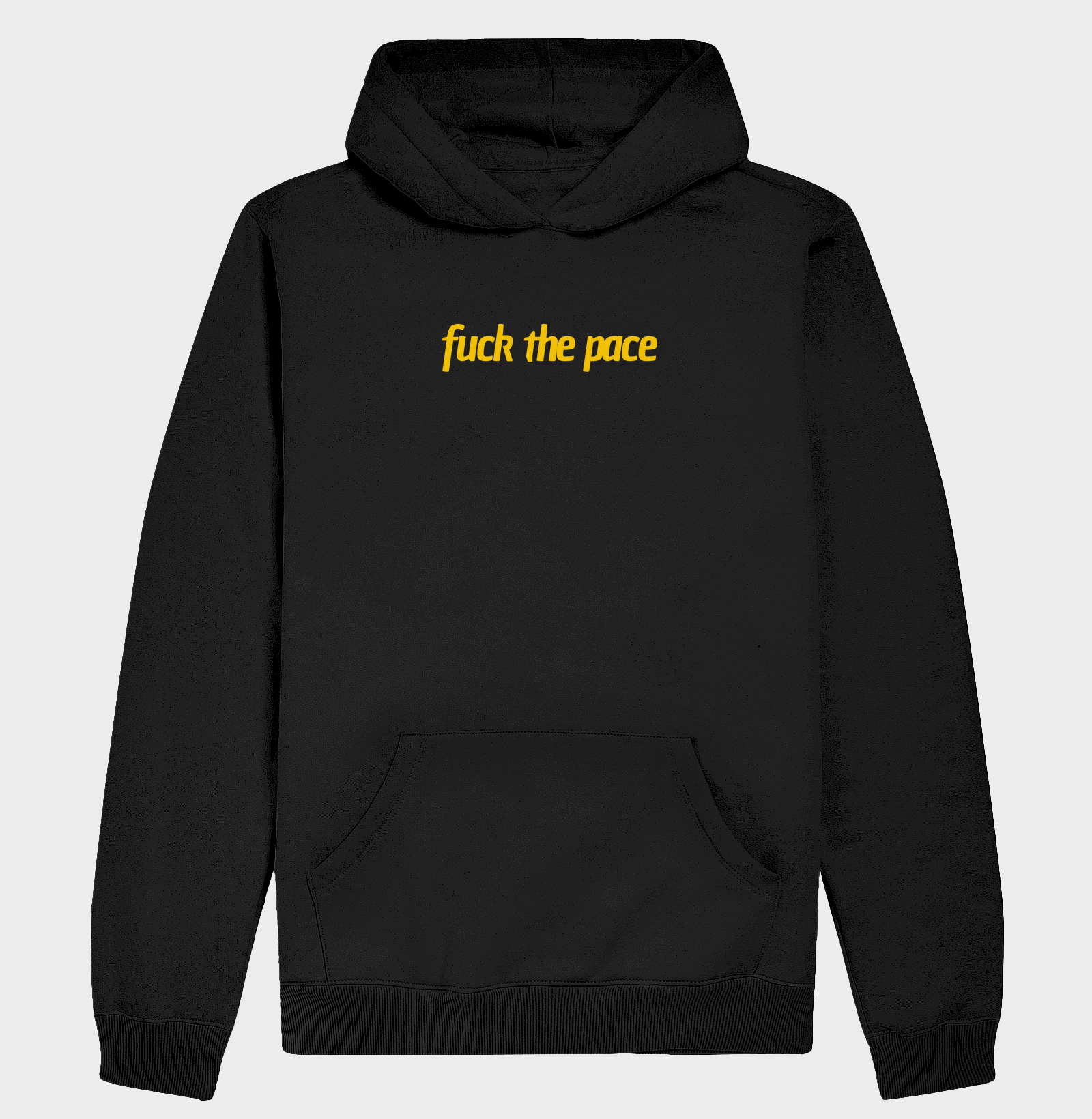 Fuck the pace