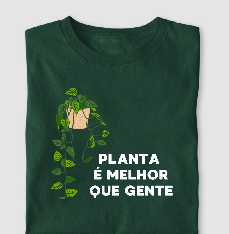 Planta É Melhor Que Gente